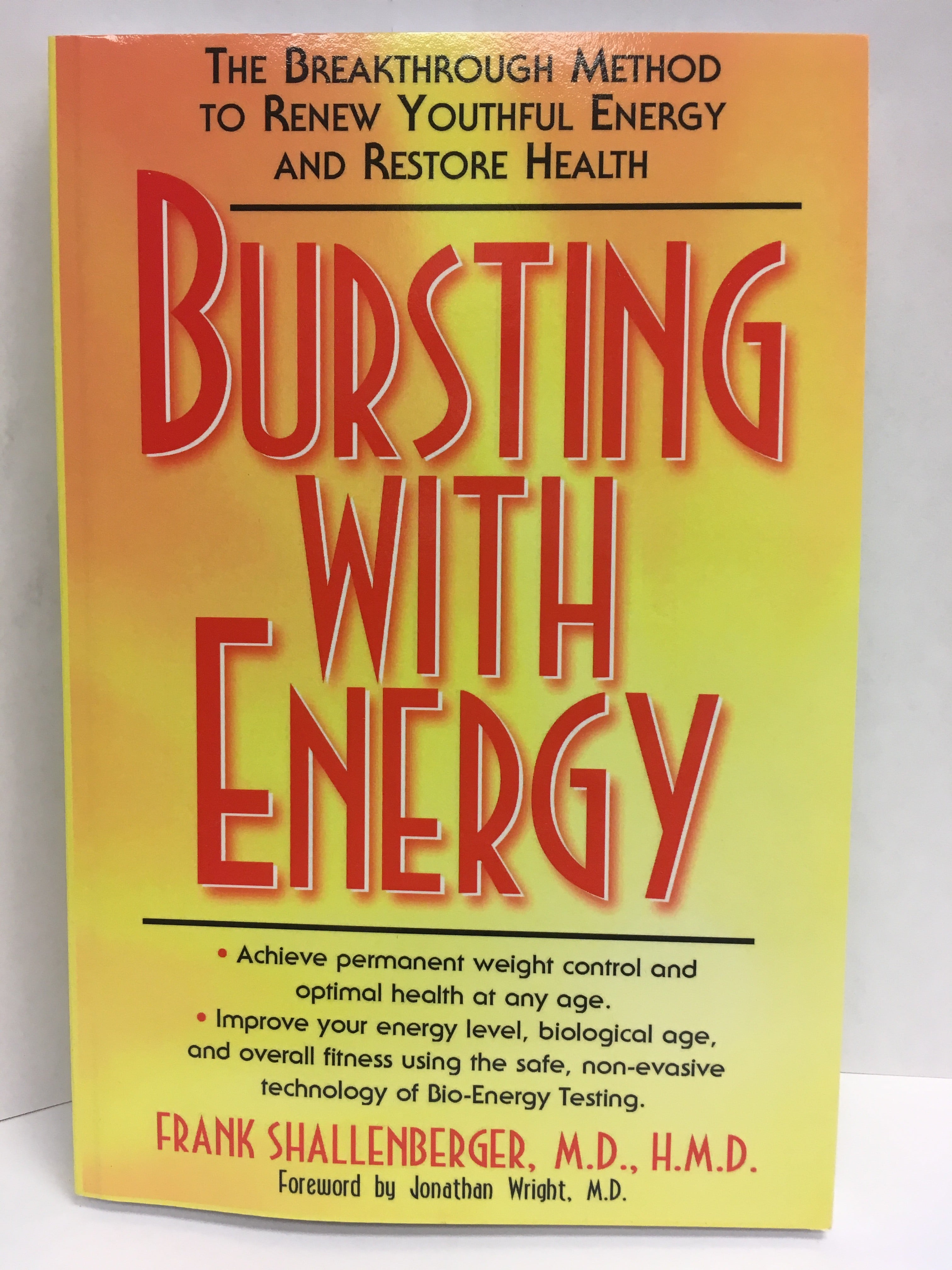 Bursting With Energy (Paperback) - Dr. Frank Shallenberger